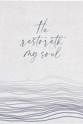 0195002141339 He Restoreth My Soul Journal