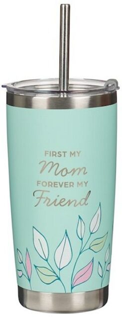 1220000324527 1st My Mom Forever My Friend Stainless Steel Travel Tumbler With Straw Isai