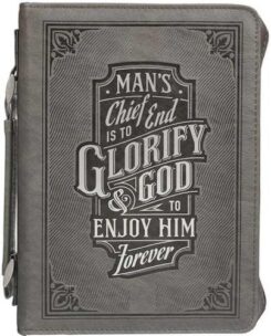 1220000324725 Mans Chief End Is To Glorify God And To Enjoy Him Forever LG