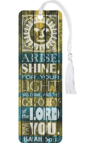 603799510899 Arise Shine Tassel Bookmark