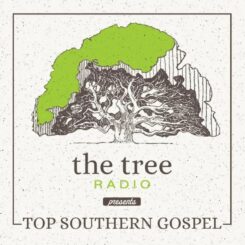 614187227022 Tree Radio Presents Top Southern Gospel