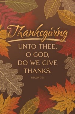 730817363035 Unto Thee O God Do We Give Thanks Psalm 75:1 KJV