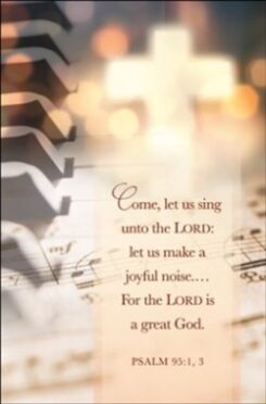 730817363257 Let Us Sing Unto The Lord Psalm 95:1 And 3