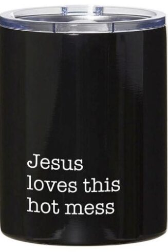 886083889196 Jesus Loves This Hot Mess Stainless Steel Tumbler