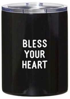 886083889233 Bless Your Heart Stainless Steel Tumbler