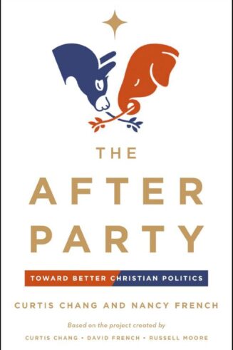 9780310368700 After Party : Toward Better Christian Politics