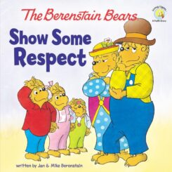 9780310720867 Berenstain Bears Show Some Respect