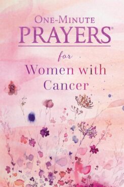 9780736983914 1 Minute Prayers For Women With Cancer