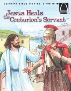 9780758618641 Jesus Heals The Centurions Servant