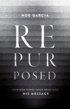 9781087740492 Repurposed : How God Turns Your Mess Into His Message