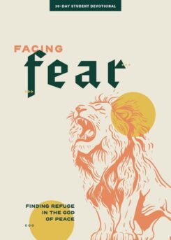 9781087784953 Facing Fear Teen Devotional