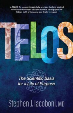 9781424563968 Telos : The Scientific Basis For A Life Of Purpose