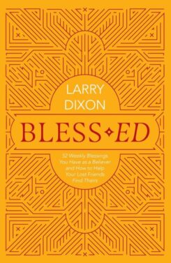 9781527109773 BlessEd : 52 Weekly Blessings You Have As A Believer And How To Help Your L