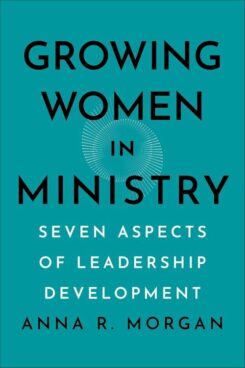 9781540967190 Growing Women In Ministry