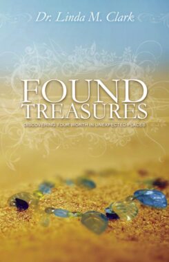 9781596694118 Found Treasures : Discovering Your Worth In Unexpected Places