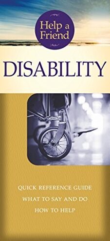 9781628624755 Disability : Quick Reference Guide What To Day And Do How To Help