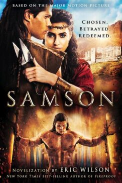 9781629995151 Samson : Chosen Betrayed Redeemed