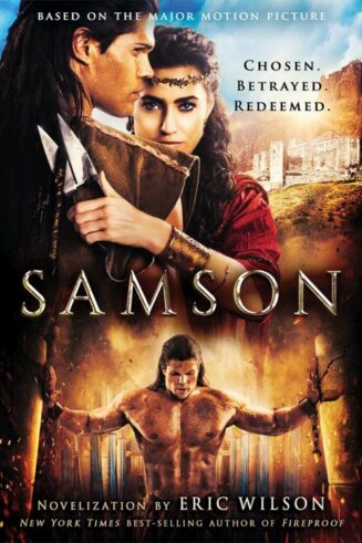 9781629995151 Samson : Chosen Betrayed Redeemed