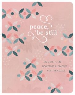 9781636091921 Peace Be Still Teen Girls