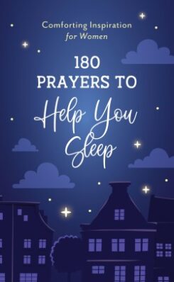 9781636096179 180 Prayers To Help You Sleep