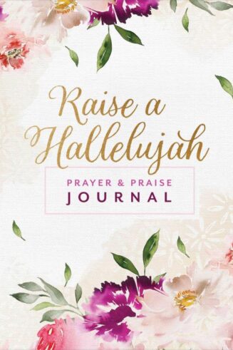 9781636098210 Raise A Hallelujah Prayer And Praise Journal