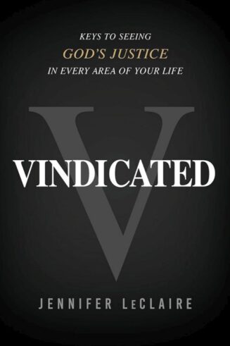 9781636413808 Vindicated : Keys To Seeing God's Justice In Every Area Of Your Life