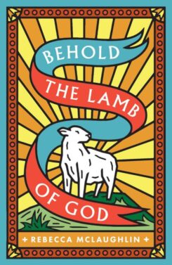 9781682164150 Behold The Lamb Of God 25 Pack