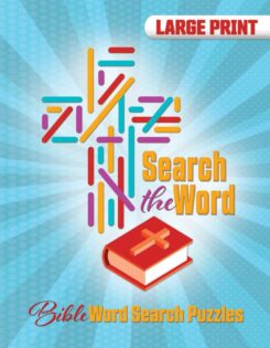 9781684344116 Search The Word Bible Word Search Puzzles Large Print