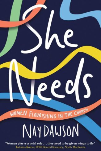 9781789744521 She Needs : Women Flourishing In The Church