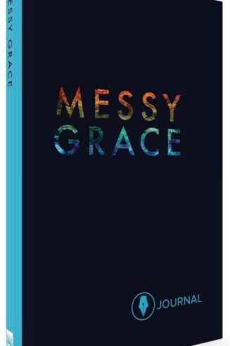 9781939622310 Messy Grace Participant Journal