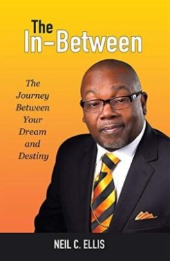 9781949106138 In Between : The Journey Between Your Dream And Destiny