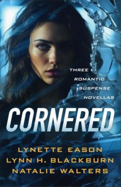 9780800746087 Cornered : Three Romantic Suspense Novellas