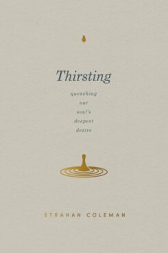 9780830785209 Thirsting : Quenching Our Soul's Deepest Desire