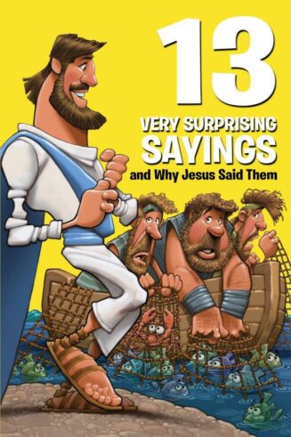 9781434712554 13 Very Surprising Sayings And Why Jesus Said Them