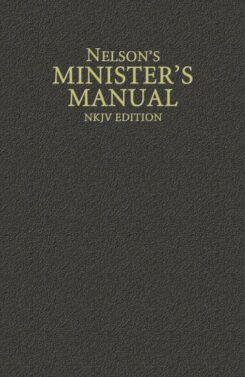 9780785250890 Nelsons Ministers Manual NKJV Edition