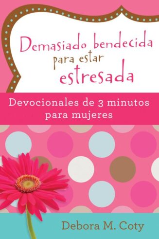 9781683225096 Demasiado Bendecida Para Estar - (Spanish)