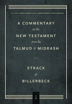 9781683596646 Commentary On The New Testament From The Talmud And Midrash Volume 1 Matthe