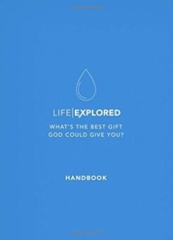 9781784980825 Life Explored Handbook (Student/Study Guide)