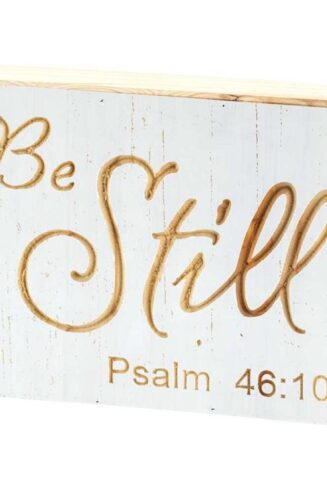 603799220217 Be Still Tabletop Plaque