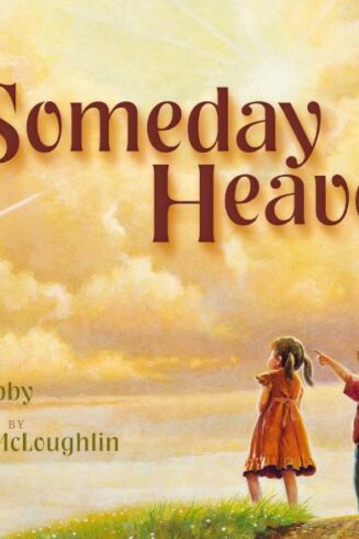 9780310701057 Someday Heaven (Revised)