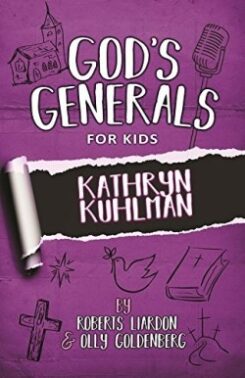 9781610369046 Gods Generals For Kids Kathryn Kuhlman