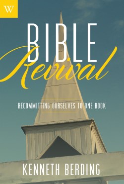 9781683592020 Bible Revival : Recommitting Ourselves To One Book