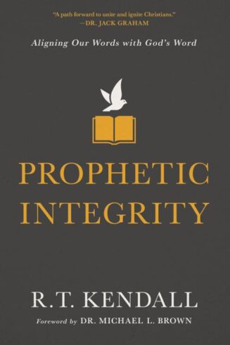 9780310134411 Prophetic Integrity : Aligning Our Words With God's Word