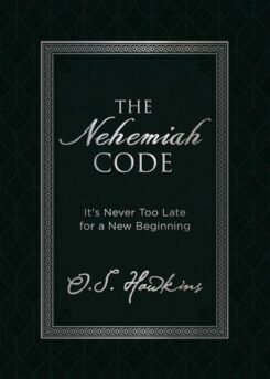 9780718091385 Nehemiah Code : Its Never Too Late For A New Beginning