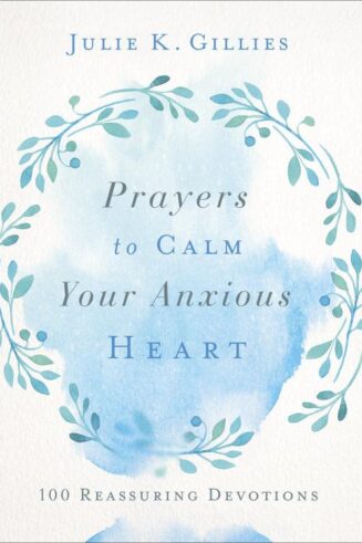 9780736977920 Prayers To Calm Your Anxious Heart