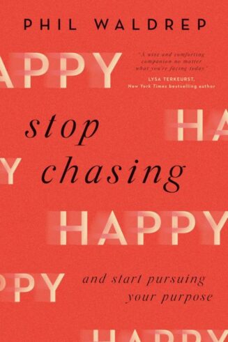 9780736978798 Stop Chasing Happy