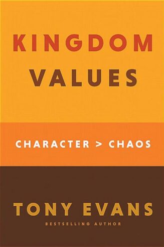 9780764238826 Kingdom Values : Character Over Chaos