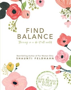 9780999281345 Find Balance : Thriving In A Do-It-All World