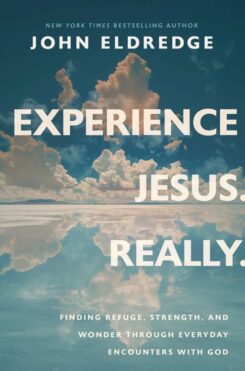 9781400208654 Experience Jesus Really