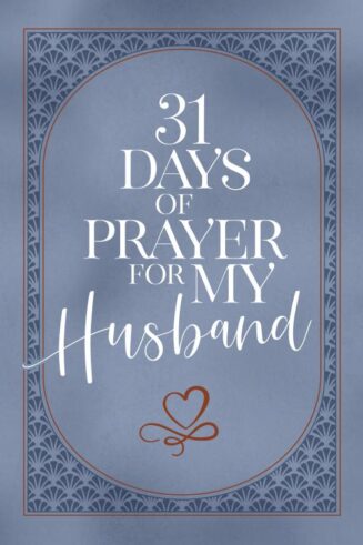 9781424565689 31 Days Of Prayer For My Husband